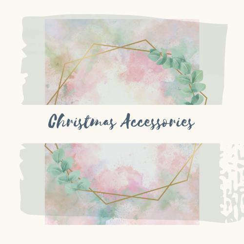 Christmas Accessories
