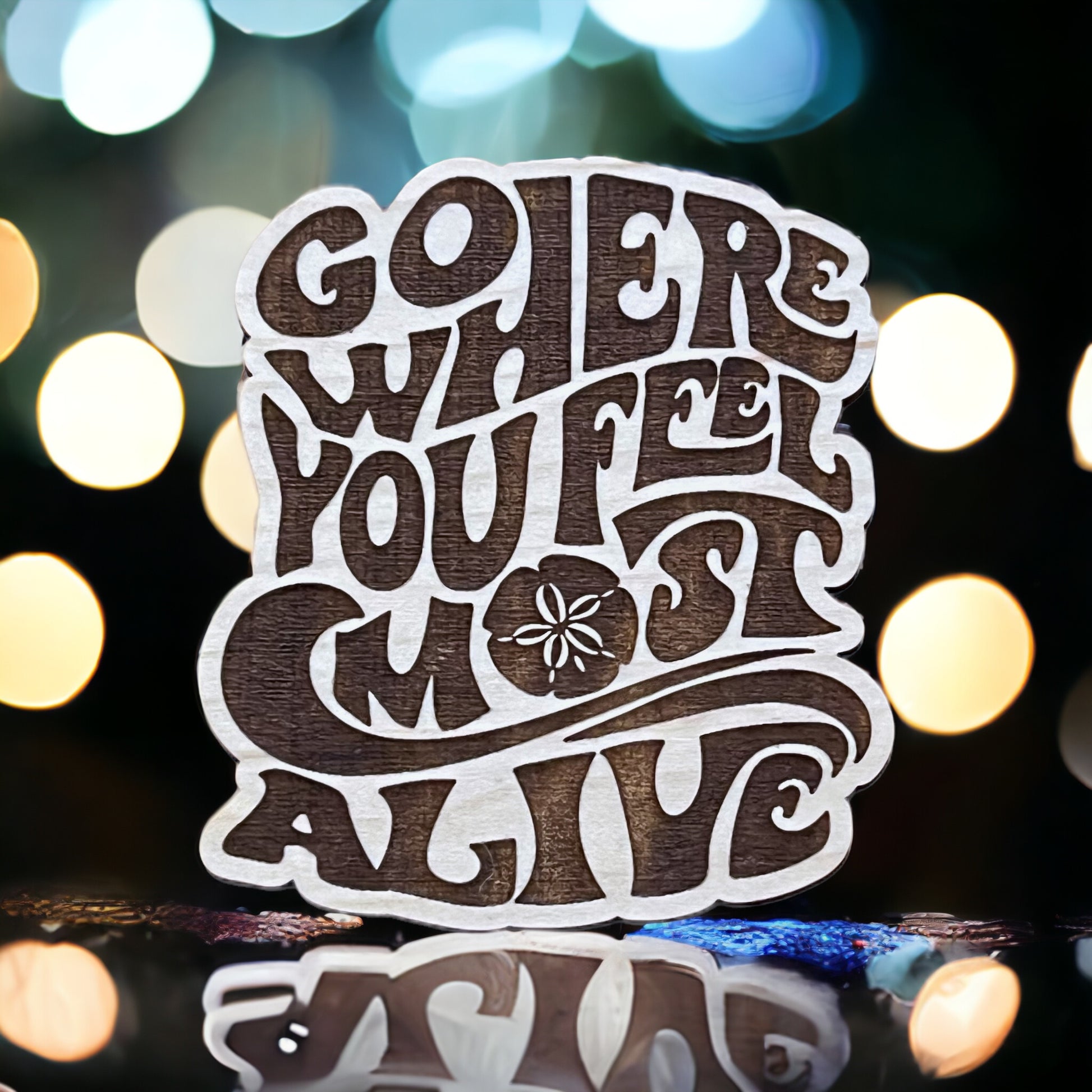 Go Where You Feel Most Alive Magnet – Inspirational Boho Coastal Decor