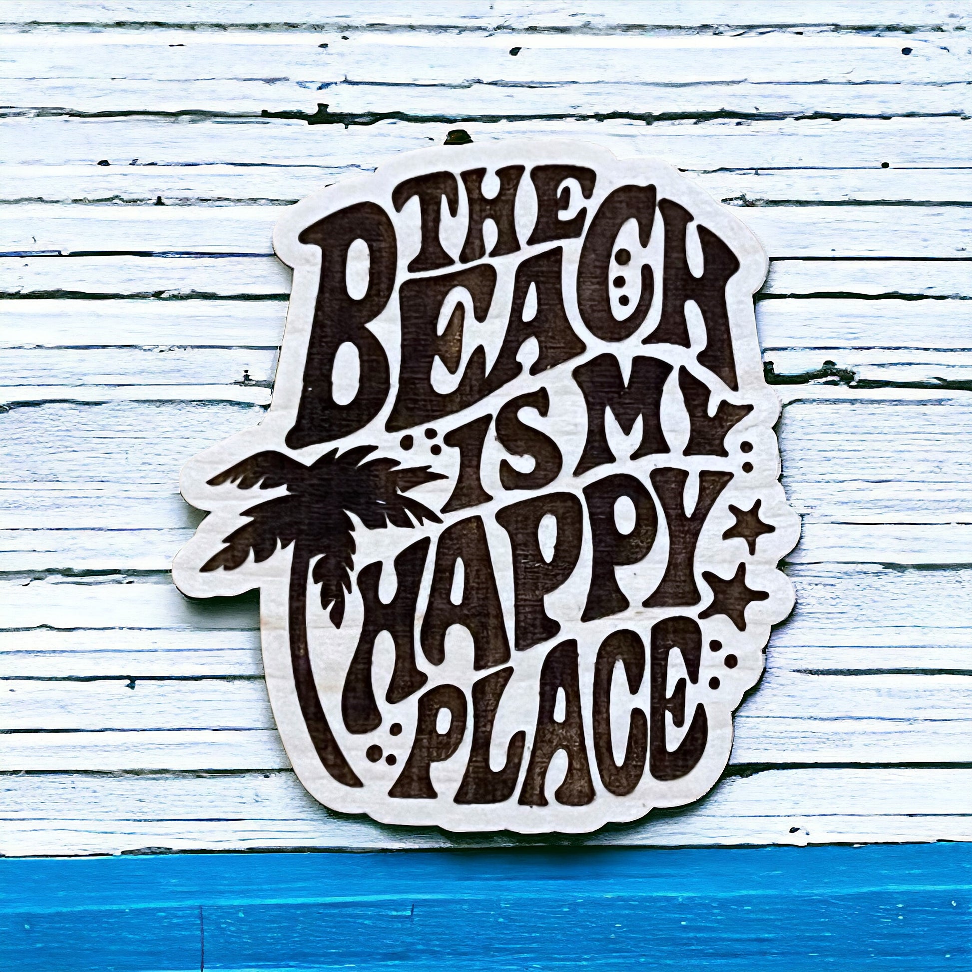 Beach Is My Happy Place Magnet – Coastal Wood Decor Gift