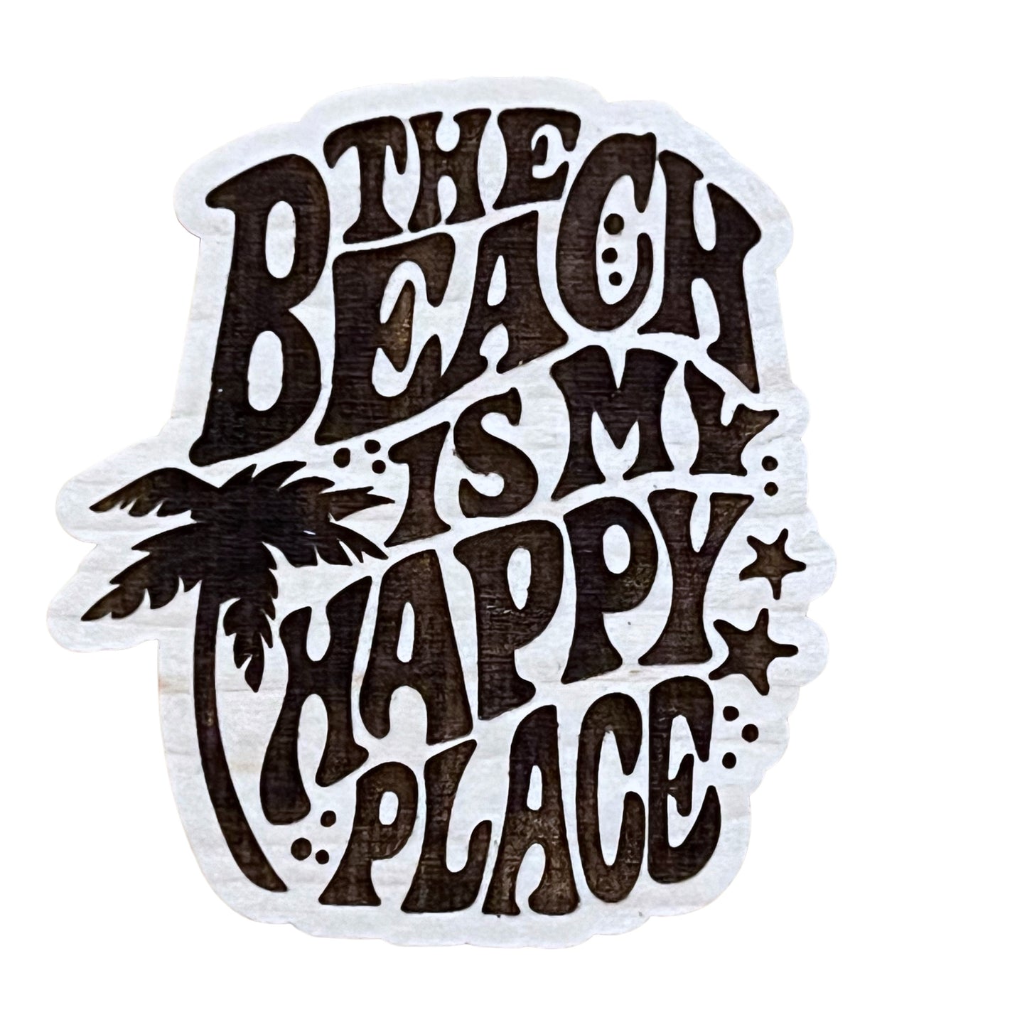 Beach Is My Happy Place Magnet – Coastal Wood Decor Gift