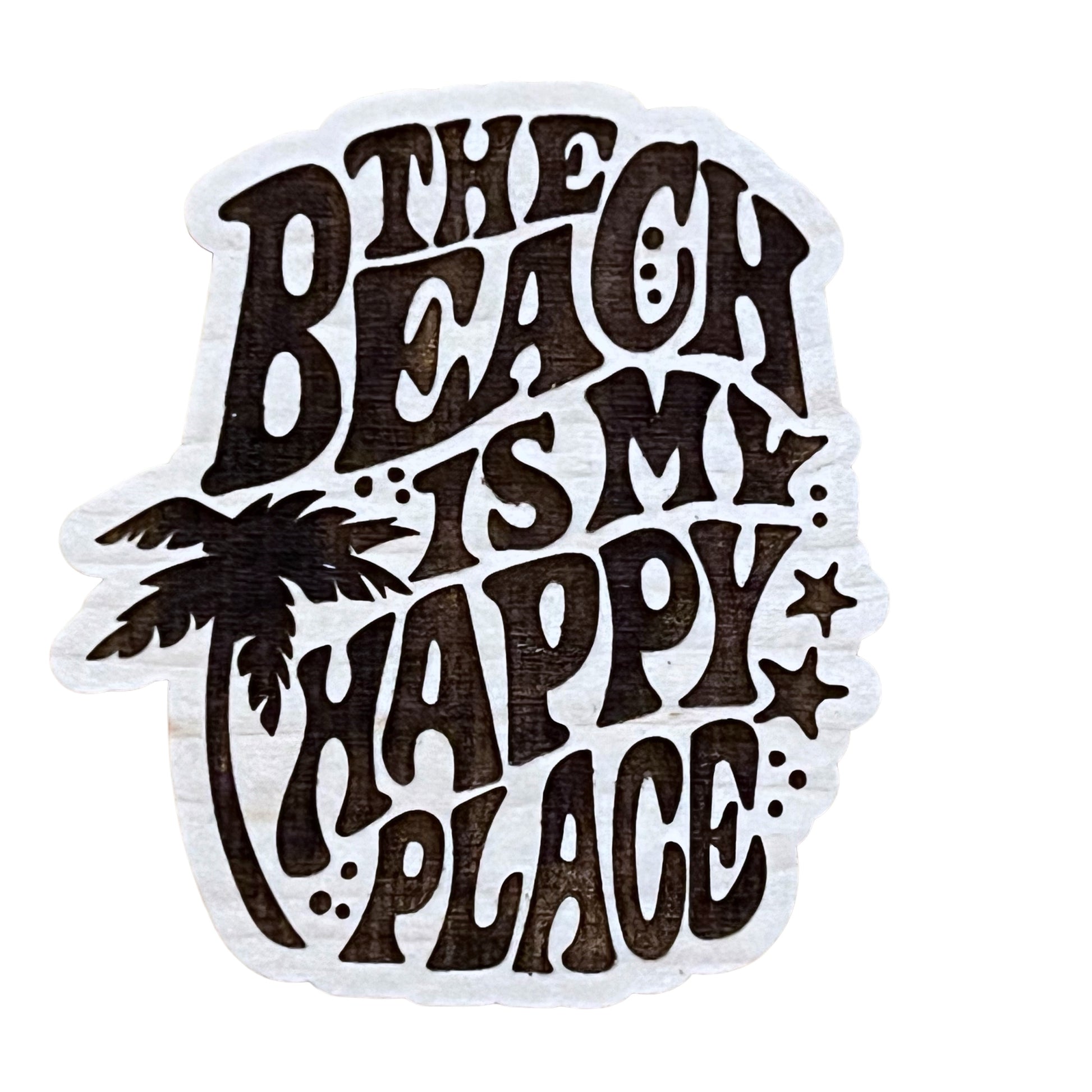 Beach Is My Happy Place Magnet – Coastal Wood Decor Gift