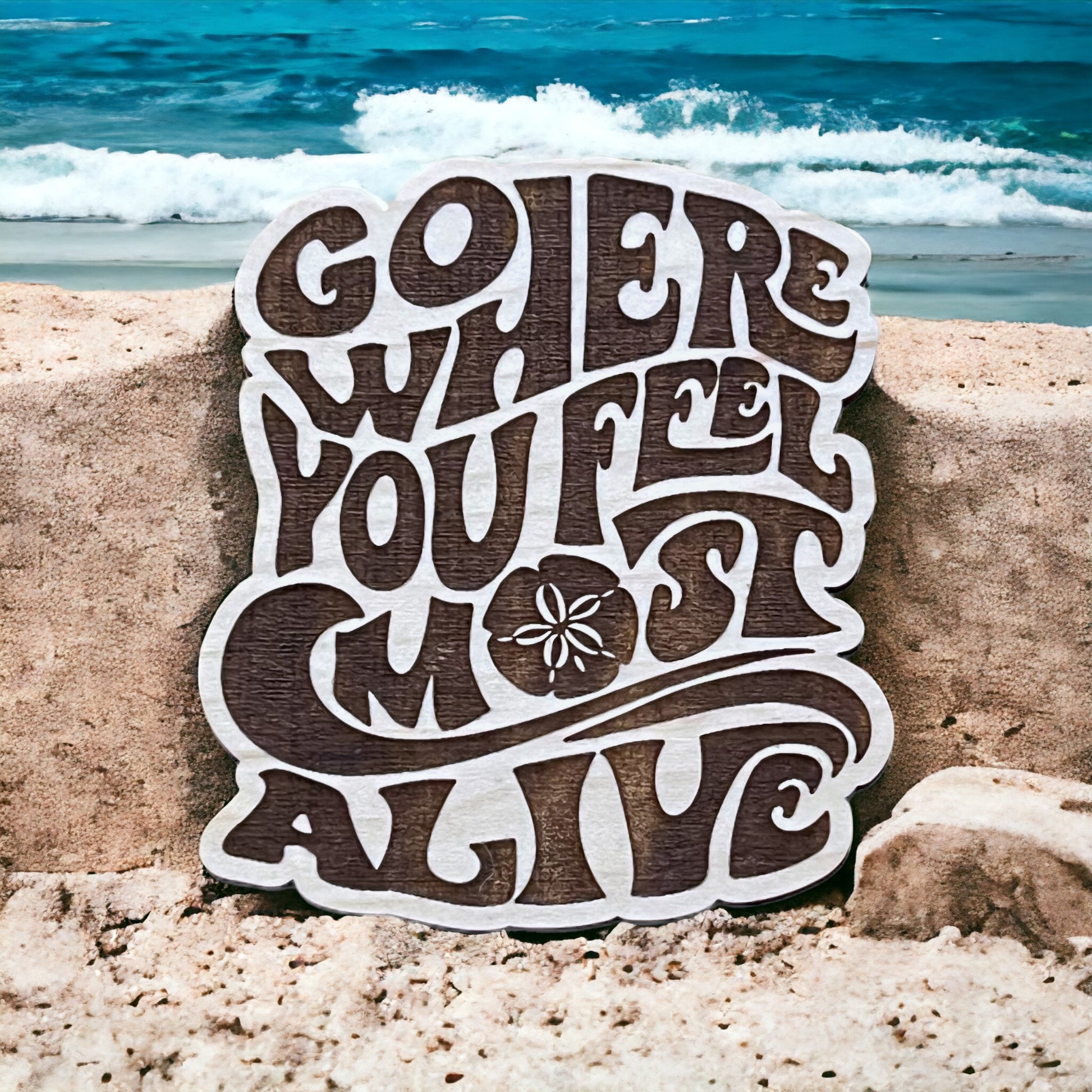 Go Where You Feel Most Alive Magnet – Inspirational Boho Coastal Decor